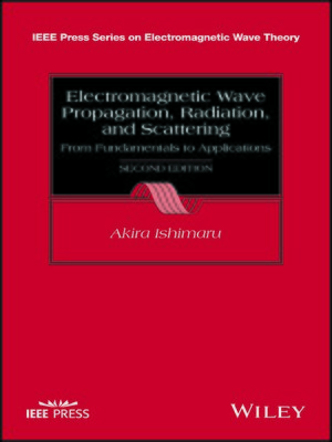 cover image of Electromagnetic Wave Propagation, Radiation, and Scattering